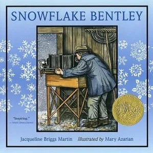 Snowflake Bentley (Martin Jacqueline Briggs)(Paperback)