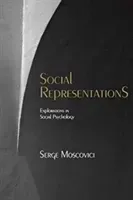 Social Representations: Essays in Social Psychology (Moscovici Serge)(Paperback)