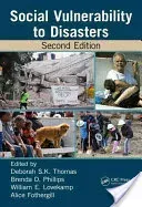 Social Vulnerability to Disasters (Thomas Deborah S. K.)(Pevná vazba)