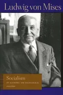 Socialism: An Economic and Sociological Analysis (Mises Ludwig Von)(Paperback)