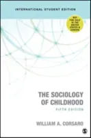 Sociology of Childhood (Corsaro William A. PhD)(Paperback / softback)