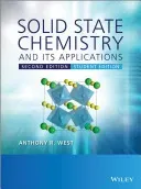 Solid State Chemistry and its Applications 2eStudent Edition (West Anthony R.)(Paperback)