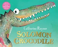Solomon Crocodile (Rayner Catherine)(Paperback / softback)