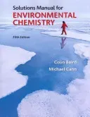 Solutions Manual for Environmental Chemistry (Baird Colin)(Paperback)