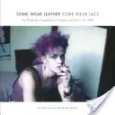 Some Wear Leather, Some Wear Lace (Harriman Andrea)(Paperback)