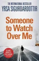 Someone to Watch Over Me - Thora Gudmundsdottir Book 5 (Sigurdardottir Yrsa)(Paperback / softback)