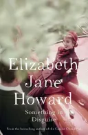 Something in Disguise (Jane Howard Elizabeth)(Paperback / softback)
