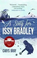 Song for Issy Bradley - The moving, beautiful Richard and Judy Book Club pick (Bray Carys)(Paperback / softback)