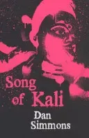 Song of Kali (Simmons Dan)(Paperback / softback)