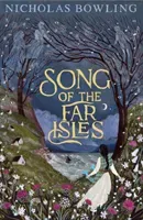 Song of the Far Isles (Bowling Nicholas)(Paperback / softback)