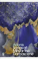 Songs of Mihyar the Damascene (Adonis)(Paperback / softback)