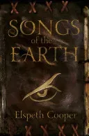 Songs of the Earth - The Wild Hunt Book One (Cooper Elspeth)(Paperback / softback)