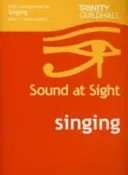 Sound At Sight Singing Book 1 (Initial-Grade 2) (Trinity College London)(Sheet music)