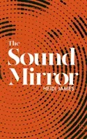 Sound Mirror (James Heidi)(Paperback / softback)