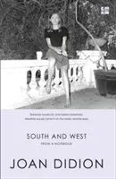 South and West - From a Notebook (Didion Joan)(Paperback / softback)