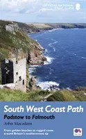 South West Coast Path: Padstow to Falmouth - From golden beaches to rugged coves around Britain's southernmost tip (Macadam John)(Paperback / softback)