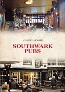 Southwark Pubs (Homer Johnny)(Paperback)