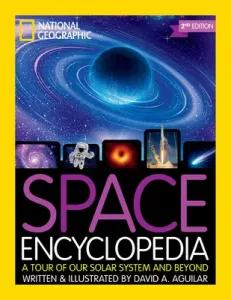Space Encyclopedia, 2nd Edition: A Tour of Our Solar System and Beyond (Aguilar David A.)(Pevná vazba)
