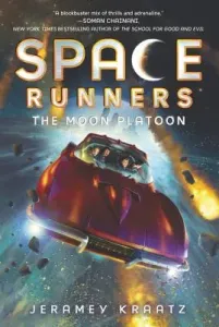 Space Runners: The Moon Platoon (Kraatz Jeramey)(Paperback)