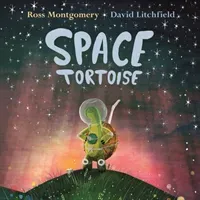 Space Tortoise (Montgomery Ross (author))(Paperback / softback)