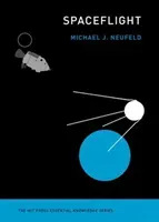 Spaceflight: A Concise History (Neufeld Michael J.)(Paperback)