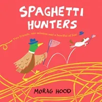 Spaghetti Hunters (Hood Morag)(Paperback / softback)