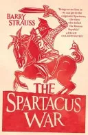 Spartacus War (Strauss Barry)(Paperback / softback)