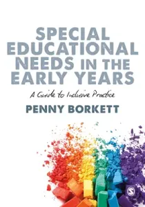 Special Educational Needs in the Early Years: A Guide to Inclusive Practice (Borkett Penny)(Paperback)