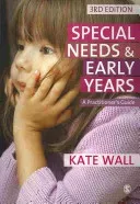 Special Needs and Early Years: A Practitioner's Guide (Wall Kate)(Paperback)