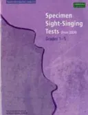 Specimen Sight-Singing Tests, Grades 1-5(Sheet music)