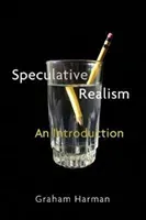 Speculative Realism: An Introduction (Harman Graham)(Paperback)
