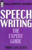 Speechwriting: The Expert Guide (Lancaster Simon)(Paperback)