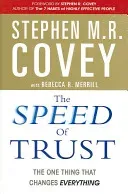 Speed of Trust - The One Thing that Changes Everything (Covey Stephen M. R.)(Paperback / softback)