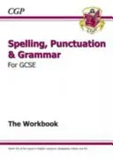 Spelling, Punctuation and Grammar for Grade 9-1 GCSE Workbook (includes Answers) (CGP Books)(Paperback / softback)