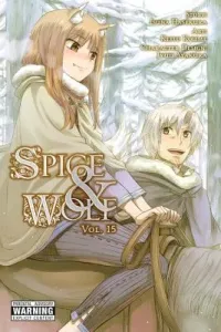 Spice and Wolf, Vol. 15 (Manga) (Hasekura Isuna)(Paperback)