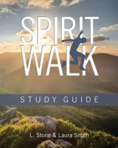 Spirit Walk: Study Guide (Smith Laura)(Paperback)