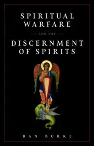 Spiritual Warfare/Discernment of Spirits (Burke Dan)(Paperback)