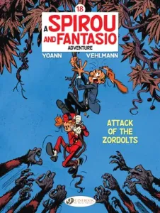 Spirou & Fantasio: Attack of the Zordolts (Vehlmann Fabien)(Paperback)