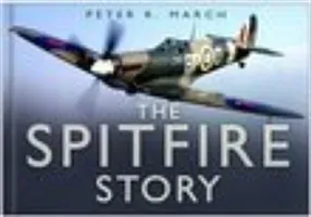 Spitfire Story (March Peter R)(Pevná vazba)