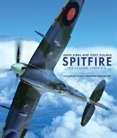 Spitfire: The Legend Lives on (Dibbs John)(Pevná vazba)