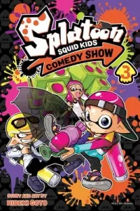 Splatoon: Squid Kids Comedy Show, Vol. 3, 3 (Goto Hideki)(Paperback)