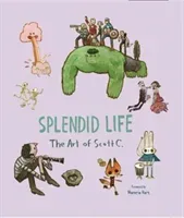 Splendid Life (Campbell Scott)(Pevná vazba)