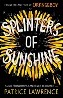 Splinters of Sunshine (Lawrence Patrice)(Paperback / softback)