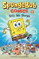 Spongebob Comics: Book 1: Silly Sea Stories (Hillenburg Stephen)(Paperback)