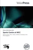 Sports Centre at MCC(Paperback / softback)
