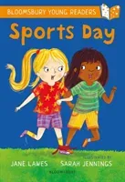 Sports Day: A Bloomsbury Young Reader - White Book Band (Lawes Jane)(Paperback / softback)