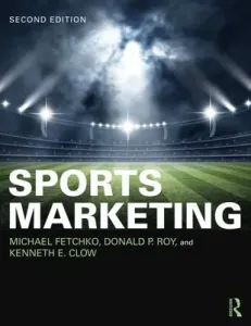 Sports Marketing - International Student Edition (Fetchko Michael)(Paperback / softback)