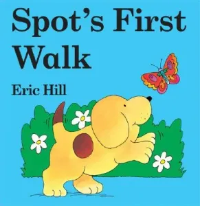Spot's First Walk (Hill Eric)(Board Books)