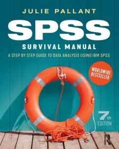 SPSS Survival Manual: A Step by Step Guide to Data Analysis Using IBM SPSS (Pallant Julie)(Paperback)