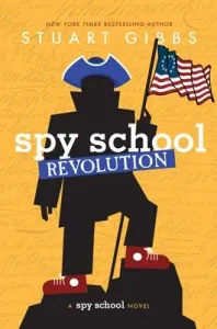 Spy School Revolution (Gibbs Stuart)(Paperback)
